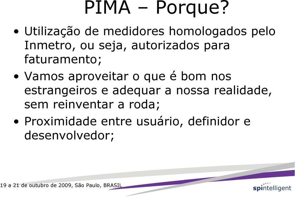 autorizados para faturamento; Vamos aproveitar o que é bom nos