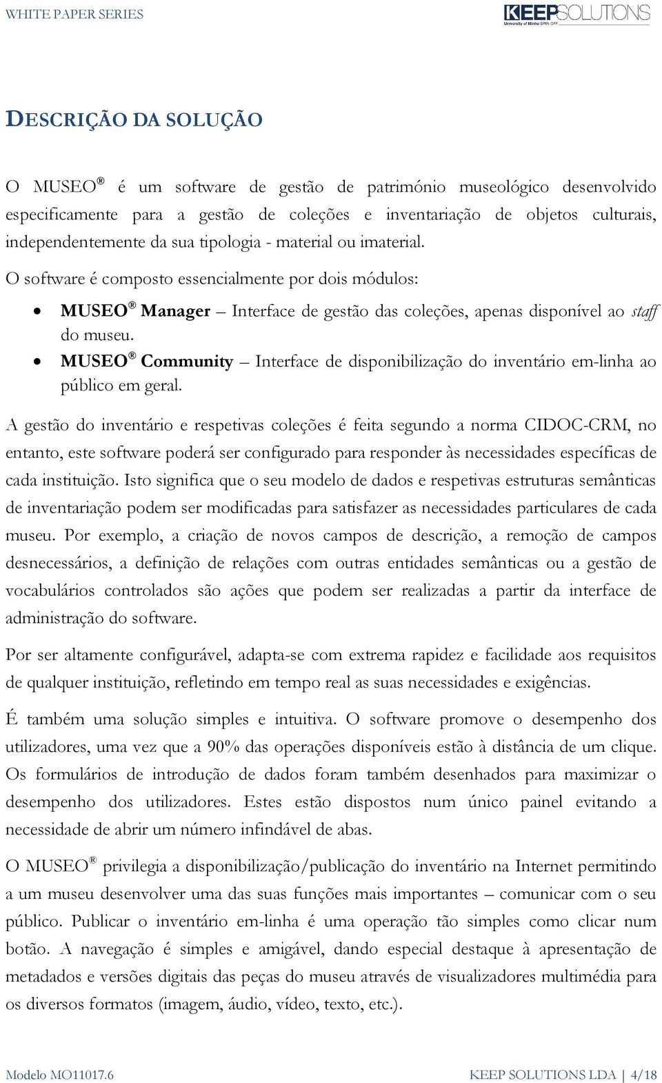 MUSEO Community Interface de disponibilização do inventário em-linha ao público em geral.