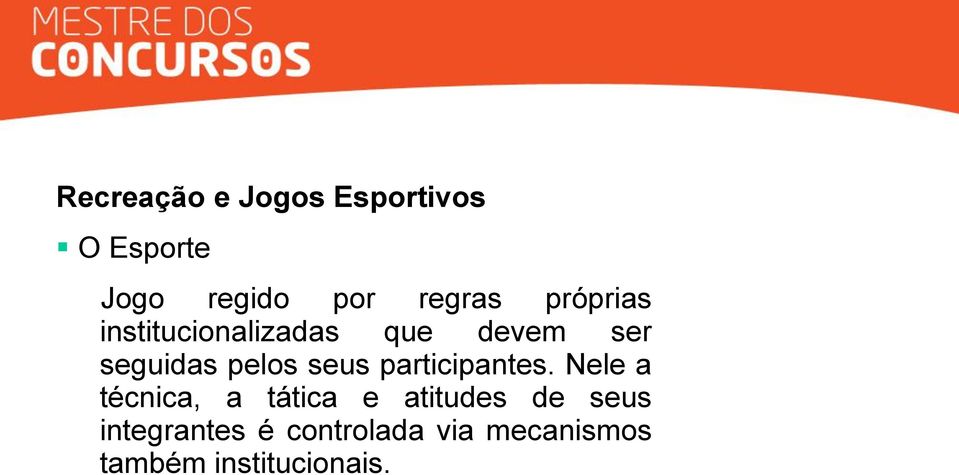 seus participantes.