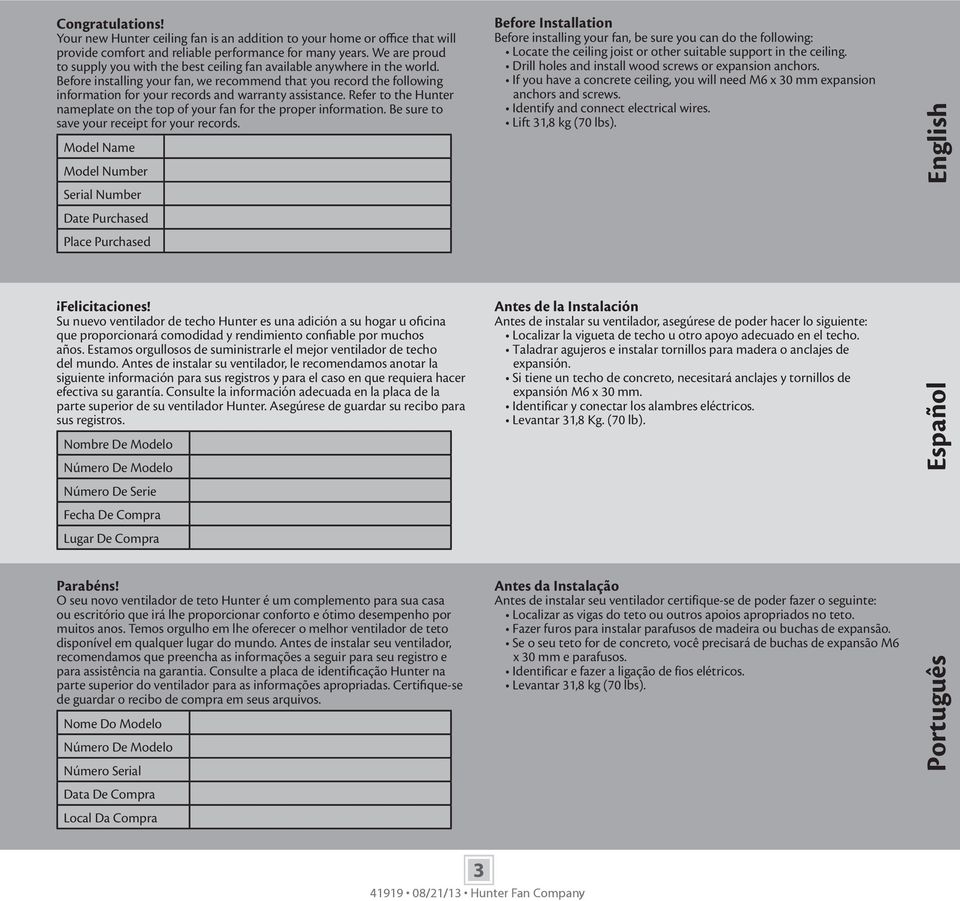 Before installing your fan, we recommend that you record the following information for your records and warranty assistance.