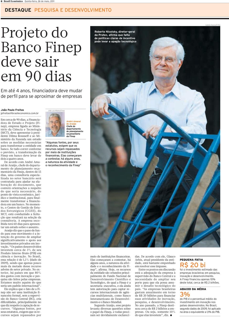 jpfreitas@brasileconomico.com.