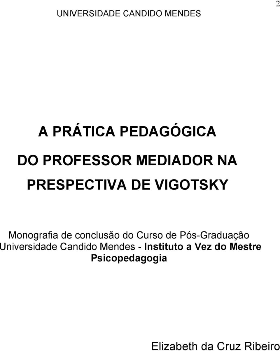 conclusão do Curso de Pós-Graduação Universidade Candido