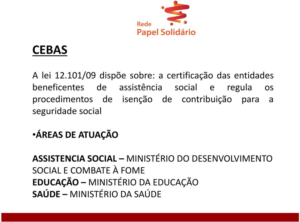 social e regula os procedimentos de isenção de contribuição para a seguridade