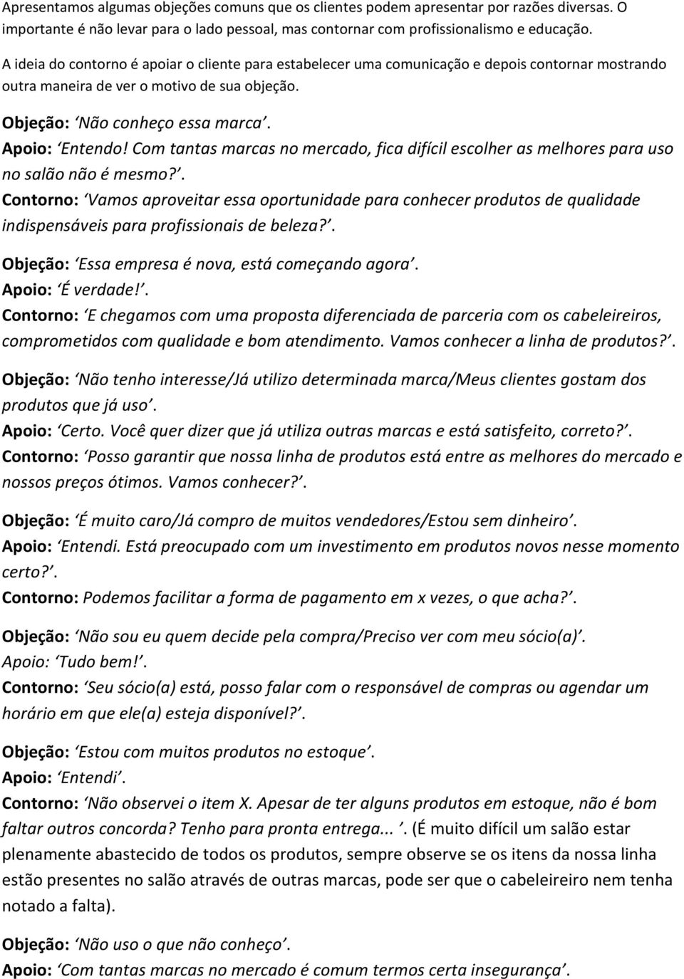 Com tantas marcas no mercado, fica difícil escolher as melhores para uso no salão não é mesmo?