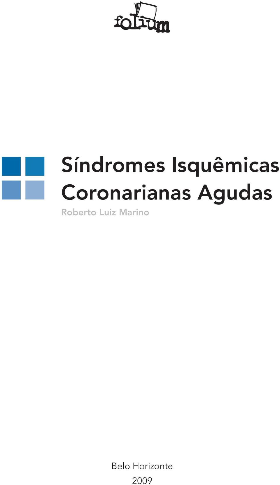 Coronarianas Agudas