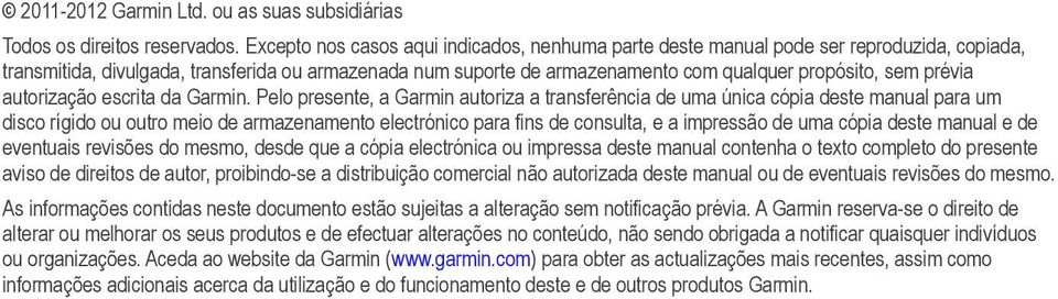 prévia autorização escrita da Garmin.