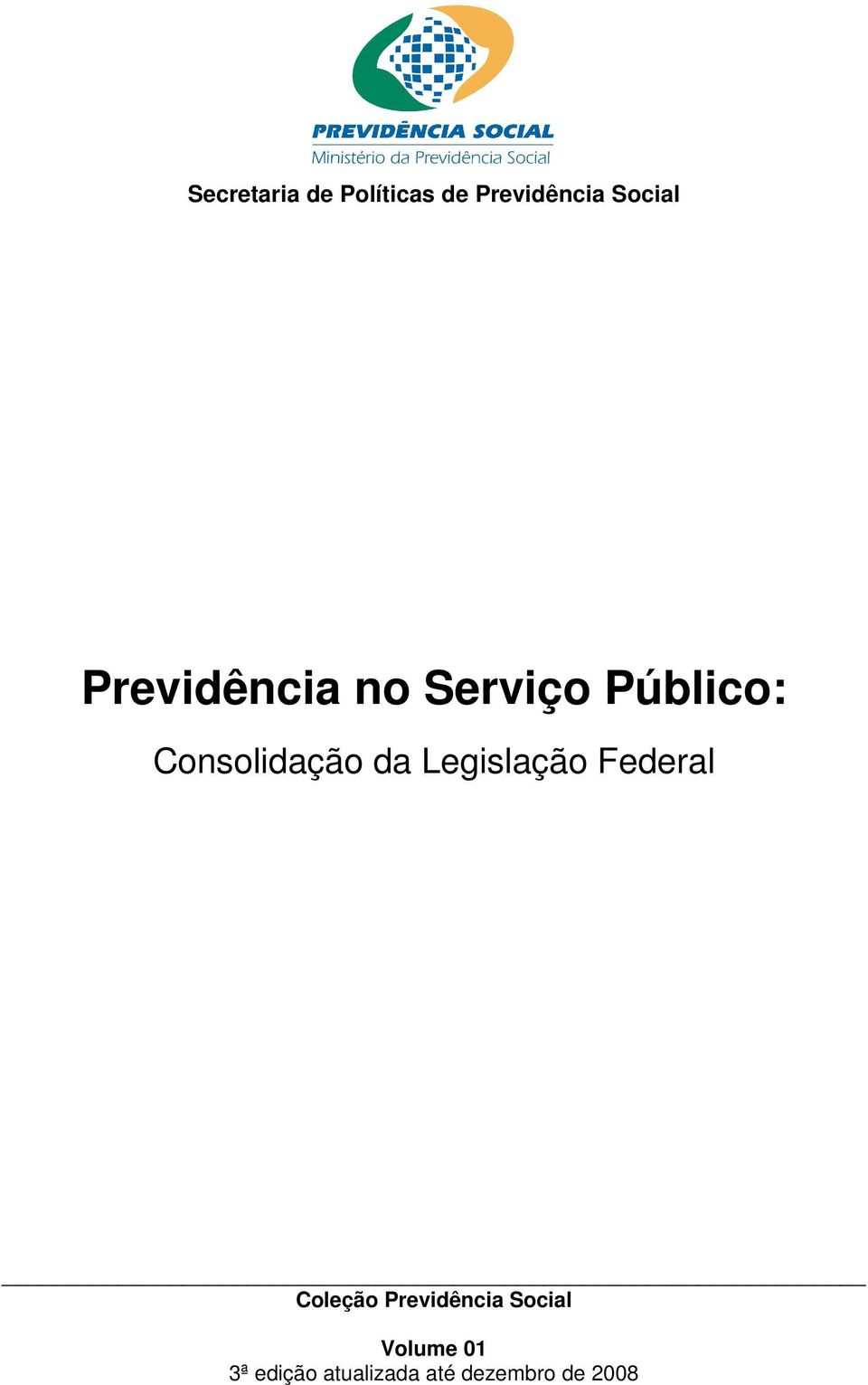 Legislação Federal Coleção Previdência Social