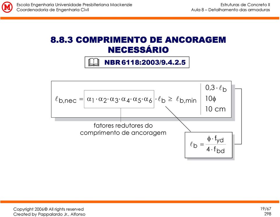 lb,min 0 0 cm fatores redutores do comprimento de