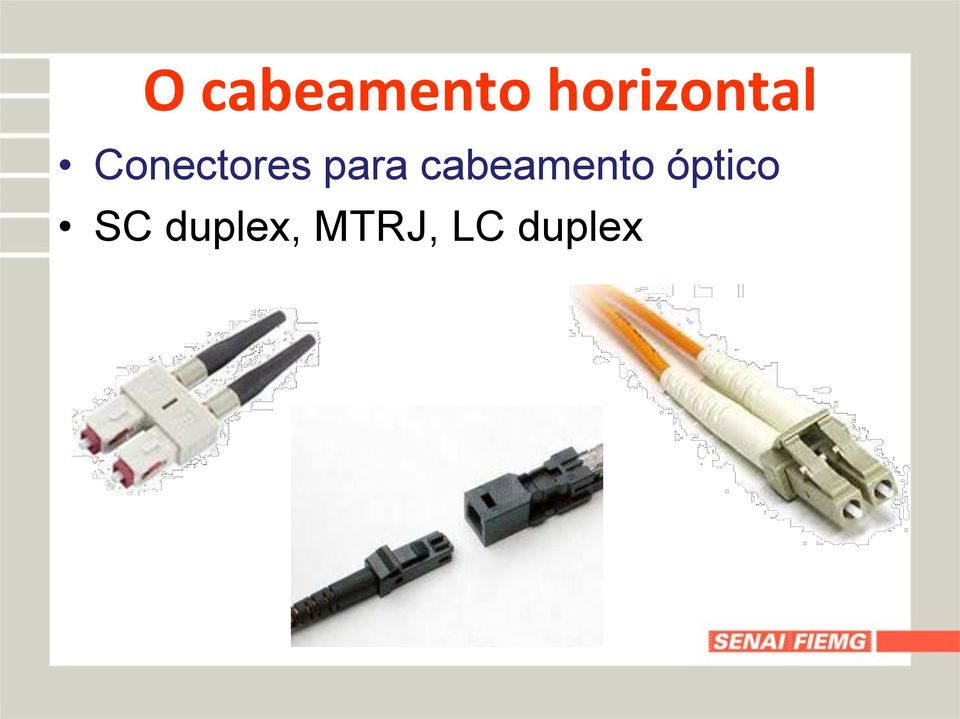 Conectores para