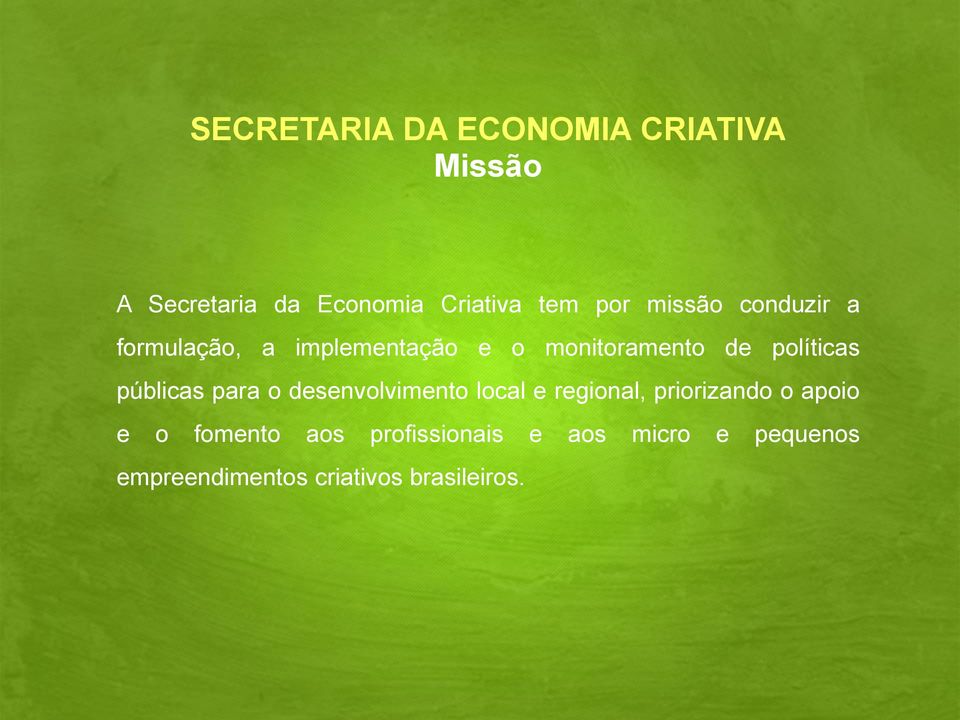 políticas públicas para o desenvolvimento local e regional, priorizando o apoio