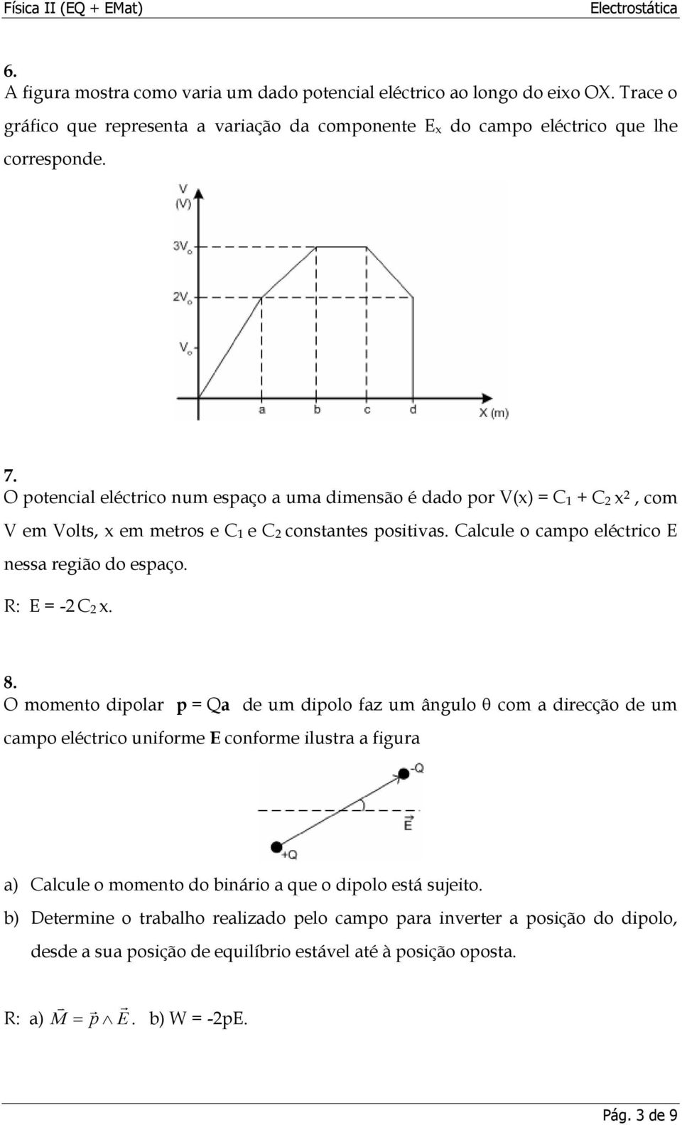 R: E = -2 C 2 x. 8.