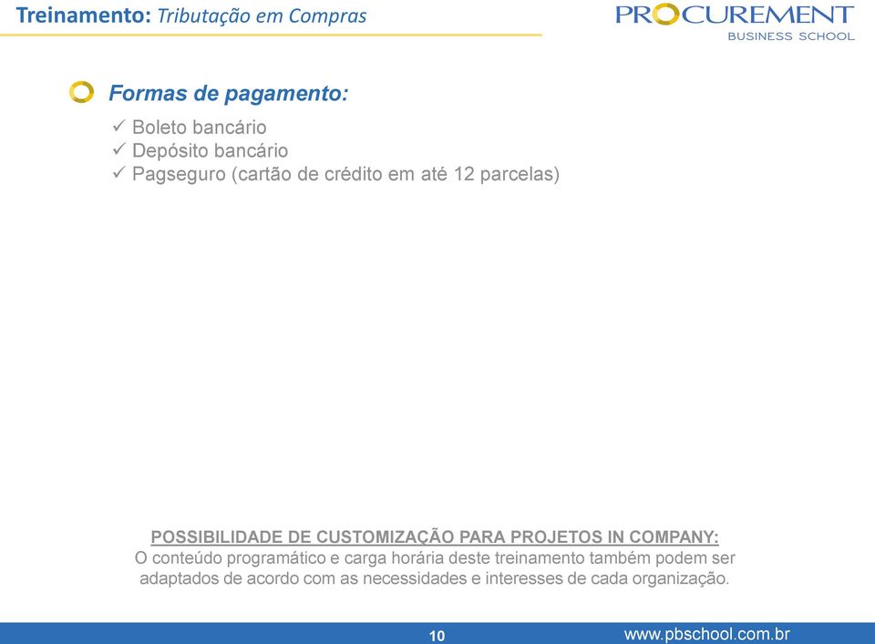 COMPANY: O conteúdo programático e carga horária deste treinamento também