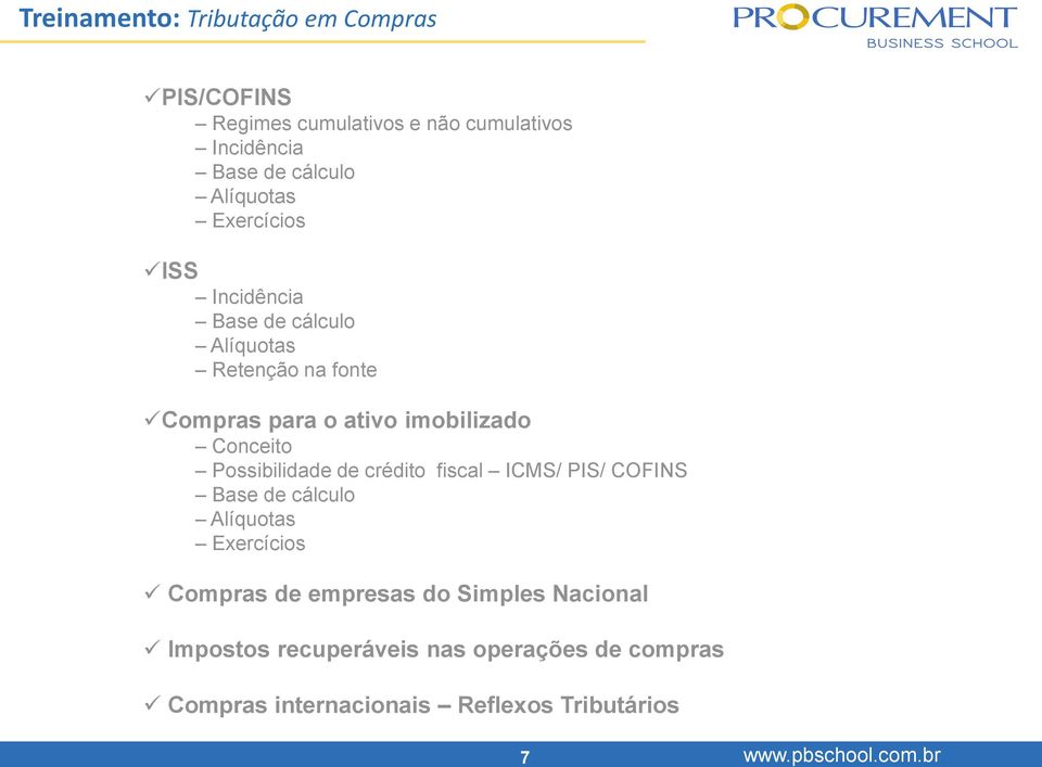 Possibilidade de crédito fiscal ICMS/ PIS/ COFINS Alíquotas Exercícios Compras de empresas