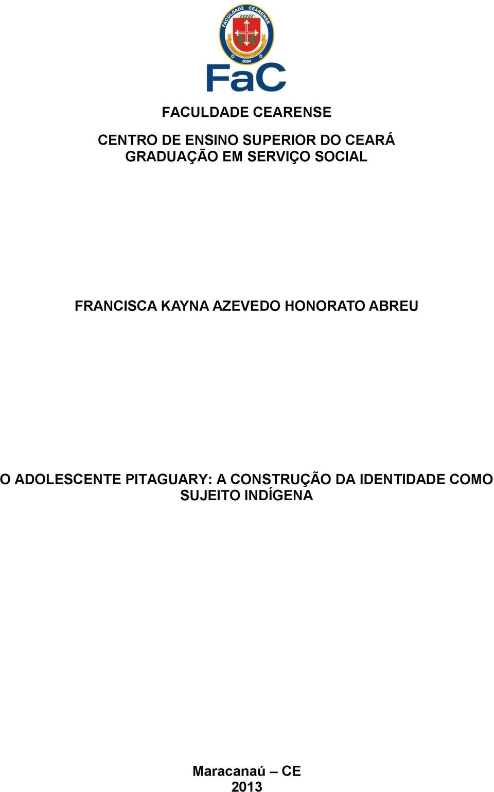 AZEVEDO HONORATO ABREU O ADOLESCENTE PITAGUARY: A