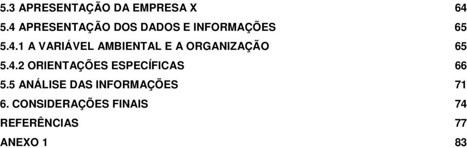 4.2 ORIENTAÇÕES ESPECÍFICAS 66 5.