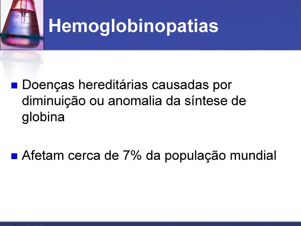 diminuição ou anomalia da síntese