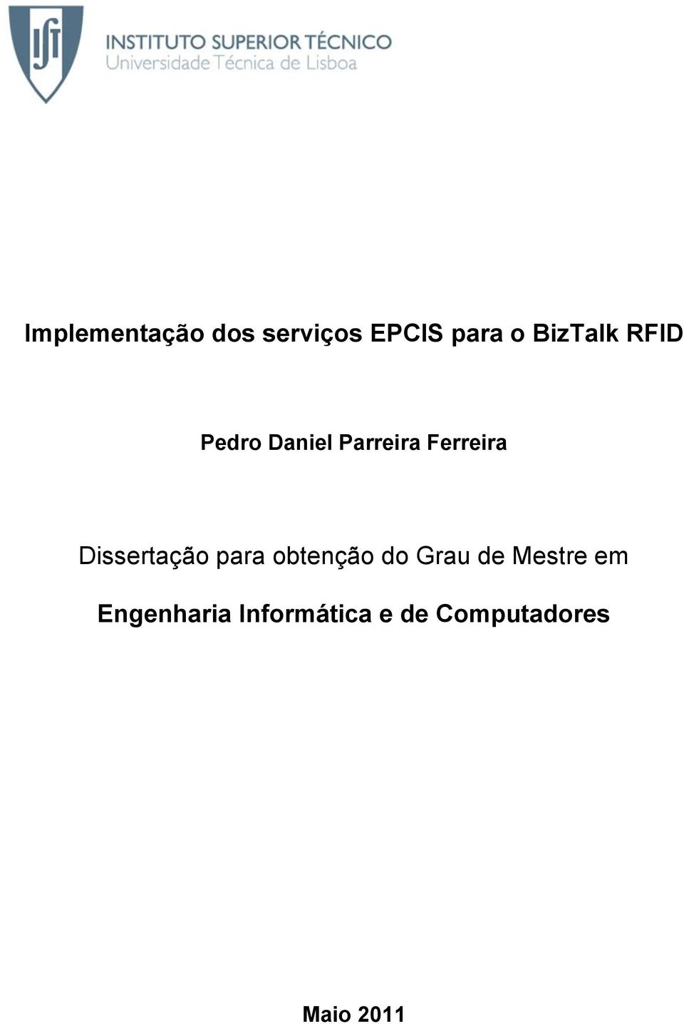 Dissertação para obtenção do Grau de Mestre