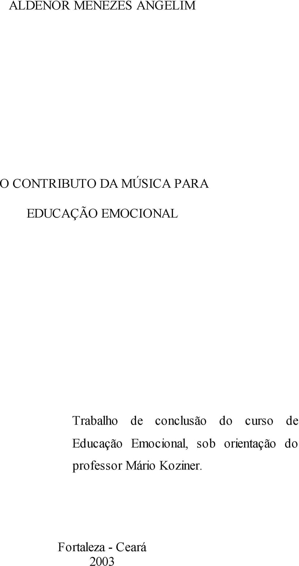 conclusão do curso de Educação Emocional, sob