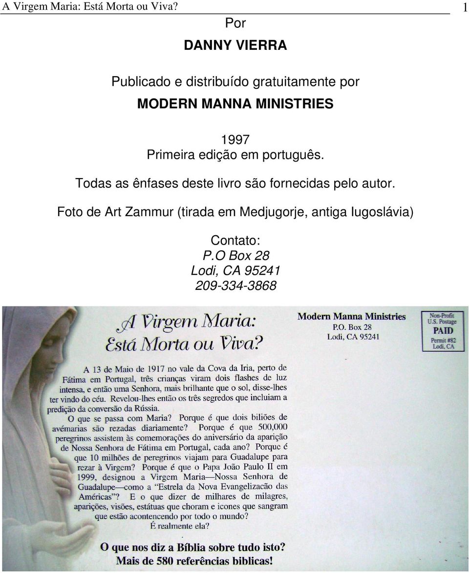 MINISTRIES 1997 Primeira edição em português.