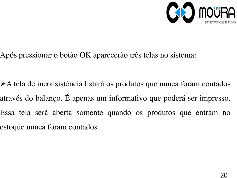 balanço. É apenas um informativo que poderá ser impresso.