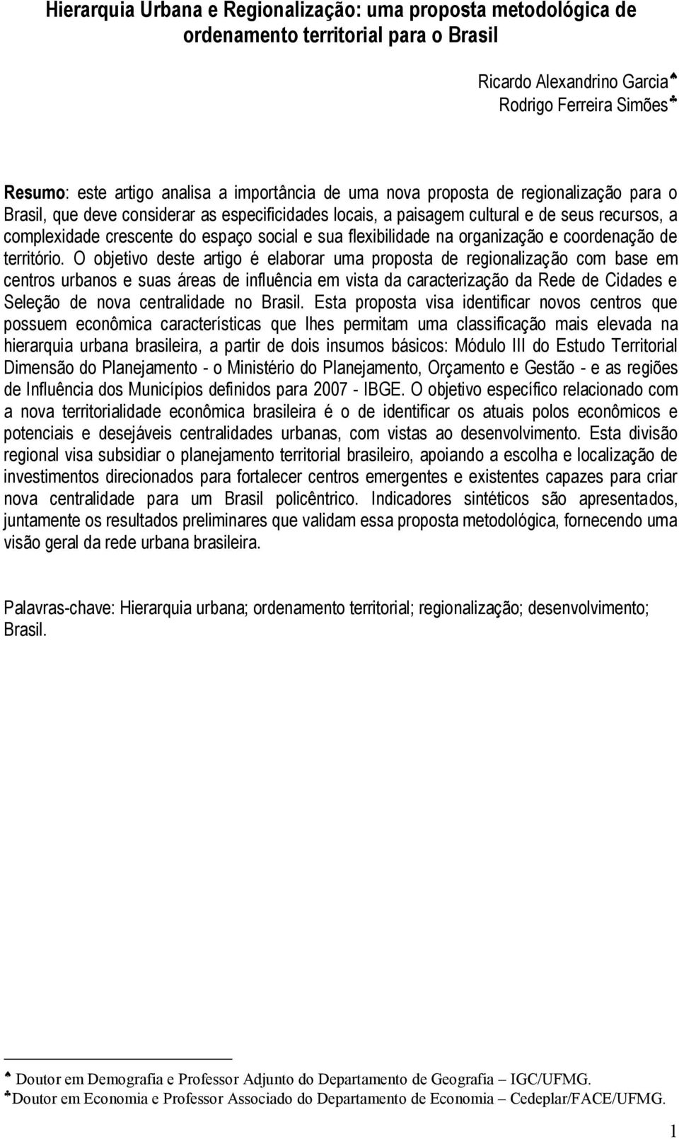 organização e coordenação de território.