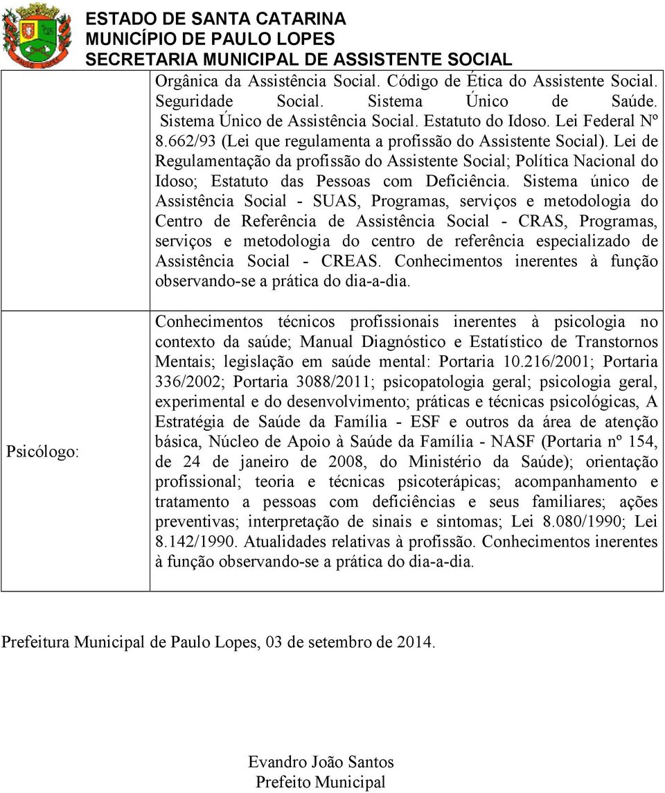 Sistema único de Assistência Social - SUAS, Programas, serviços e metodologia do Centro de Referência de Assistência Social - CRAS, Programas, serviços e metodologia do centro de referência