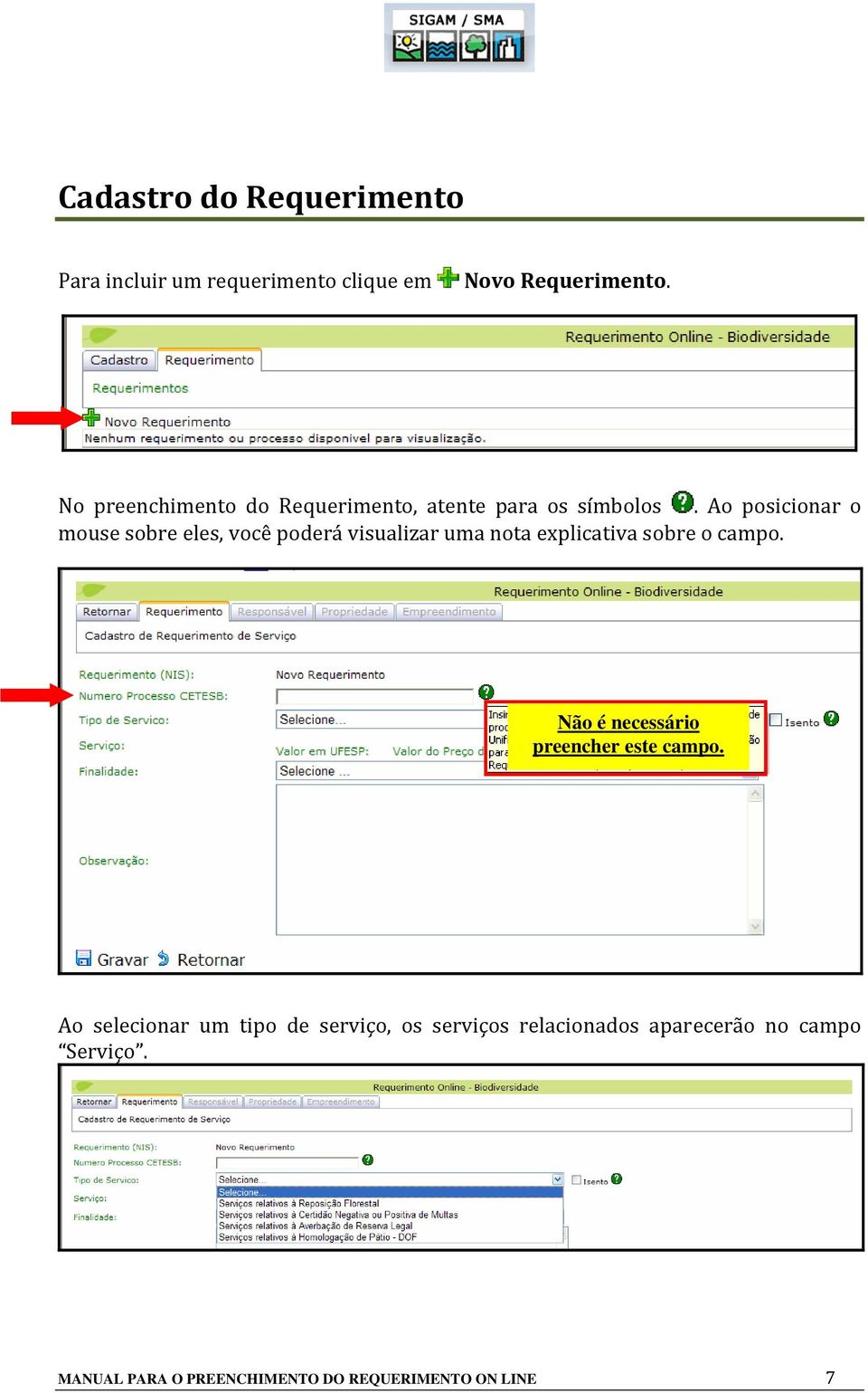 Ao posicionar o mouse sobre eles, você poderá visualizar uma nota explicativa sobre o campo.