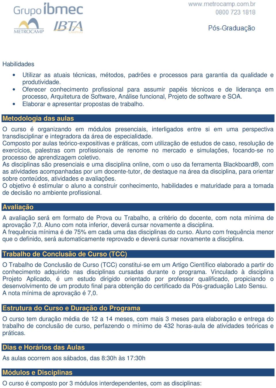 Elaborar e apresentar propostas de trabalho.