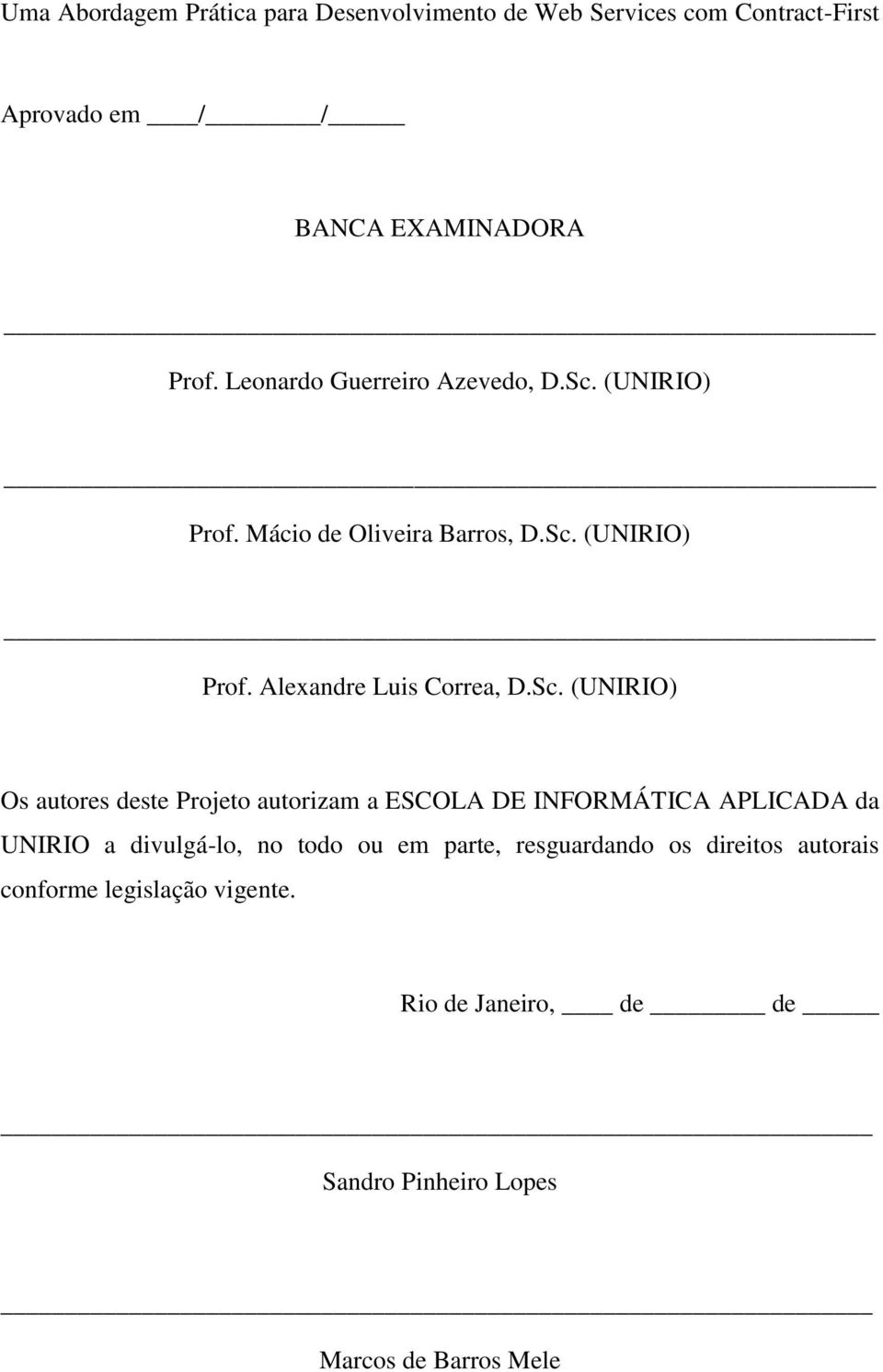 (UNIRIO) Prof. Mácio de Oliveira Barros, D.Sc.