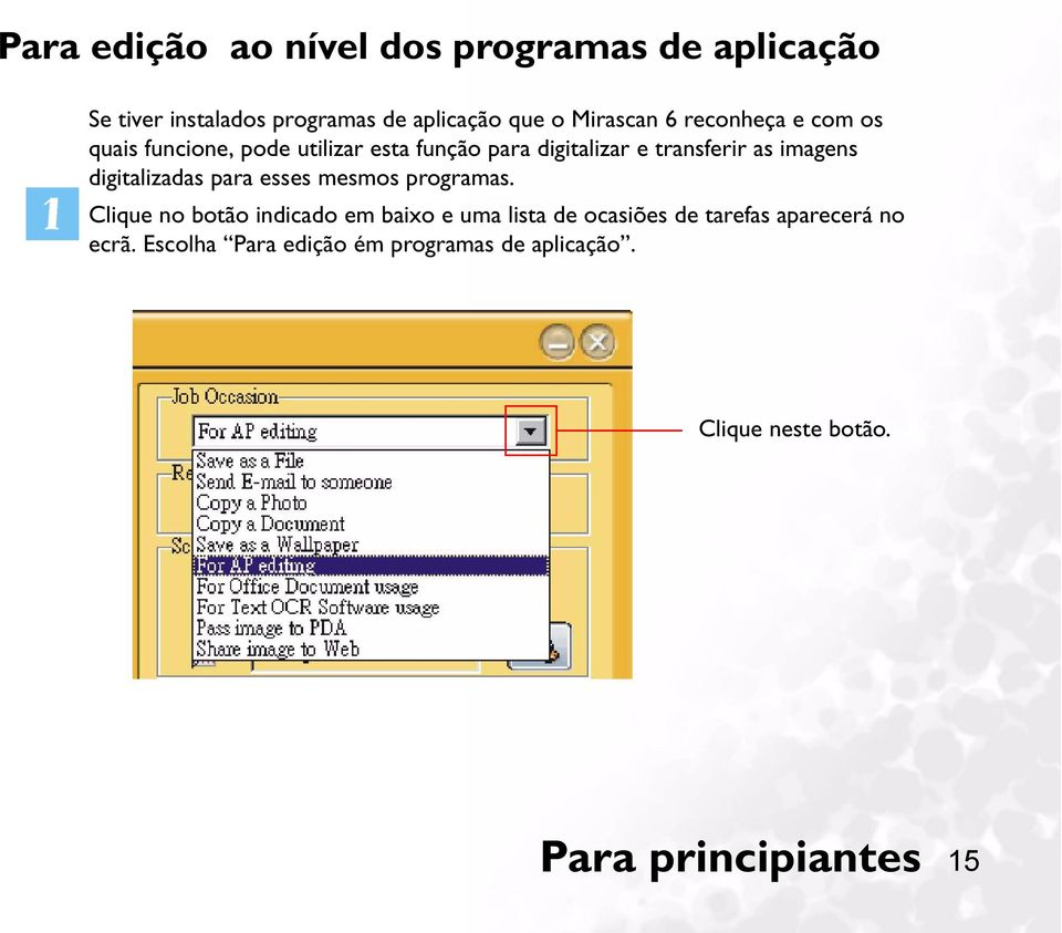 digitalizadas para esses mesmos programas.