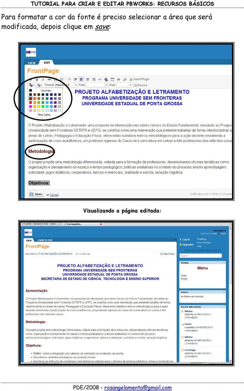 será modificada, depois clique