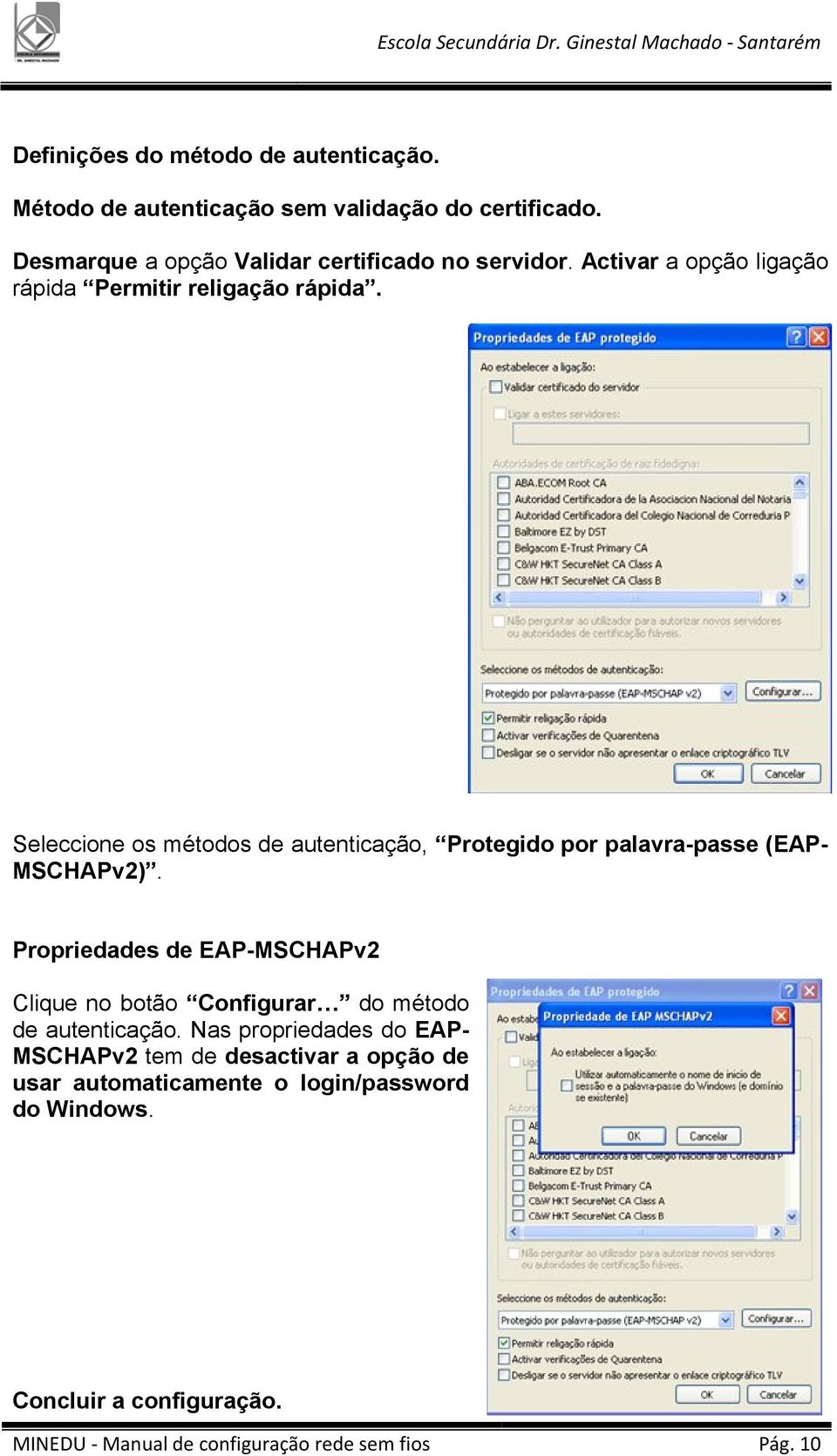 Seleccione os métodos de autenticação, Protegido por palavra-passe (EAP- MSCHAPv2).