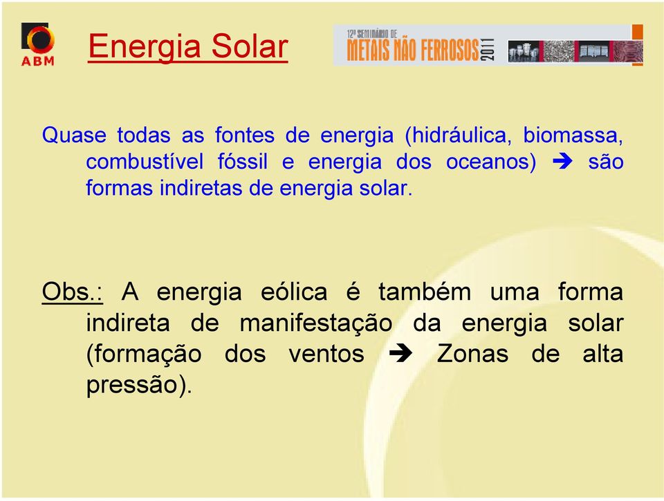 energia solar. Obs.