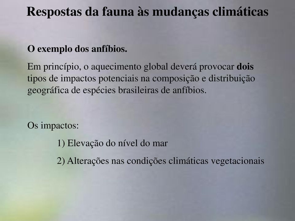 potenciais na composição e distribuição geográfica de espécies brasileiras de