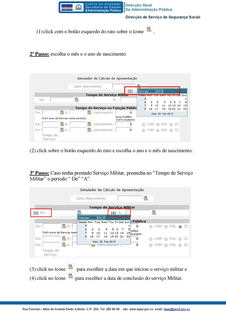 o mês de nascimento.