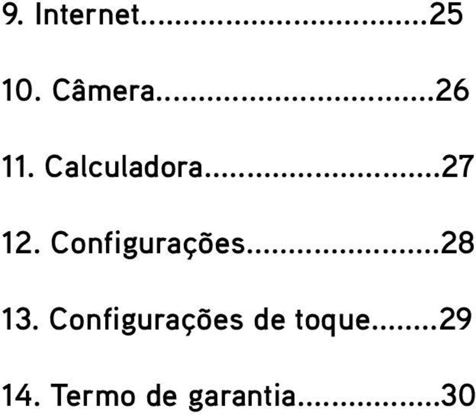 Configurações...28 13.