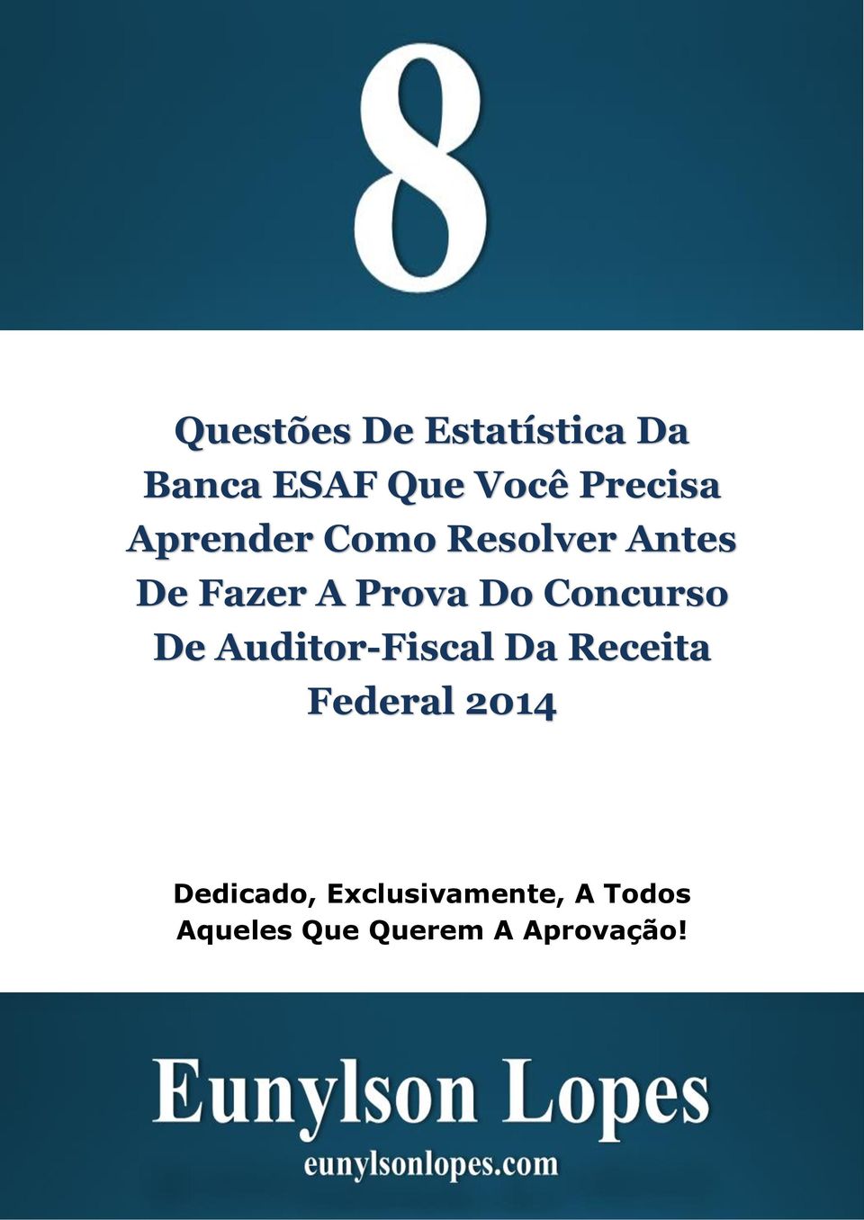 Do Concurso De Auditor-Fiscal Da Receita Federal 2014