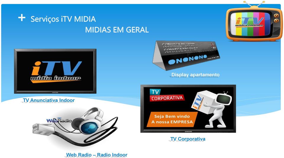 TV Anunciativa Indoor TV