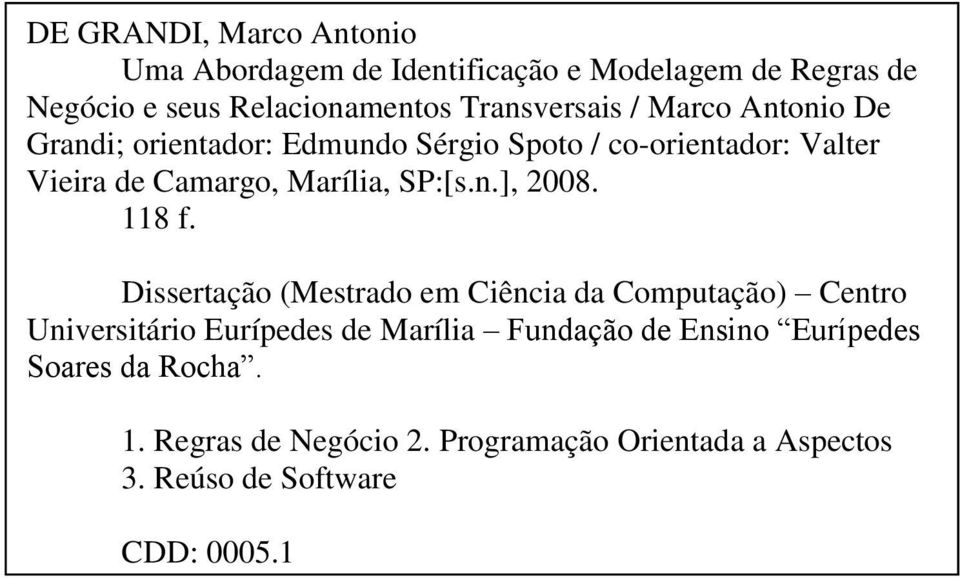 Marília, SP:[s.n.], 2008. 118 f.