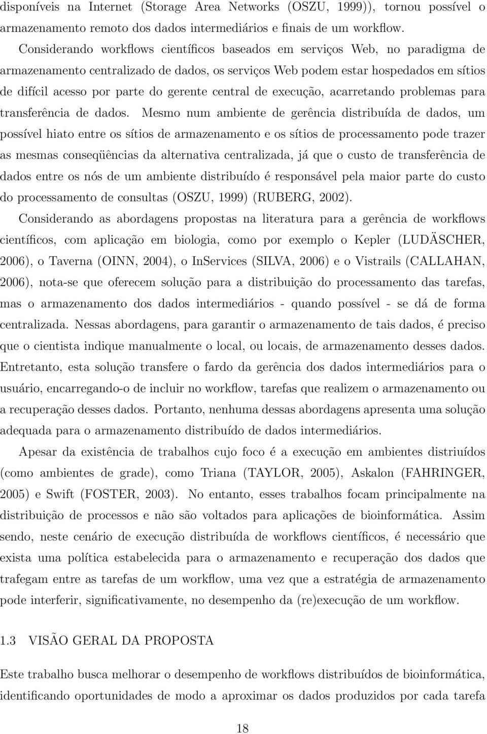 gerente central de execução, acarretando problemas para transferência de dados.