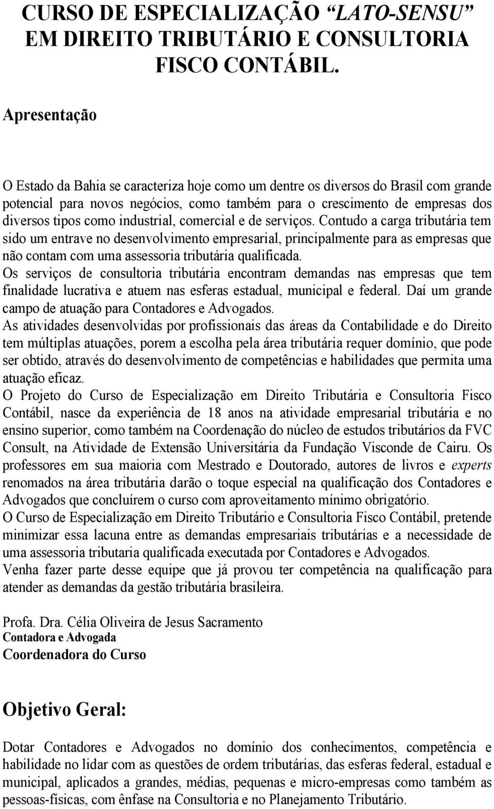 industrial, comercial e de serviços.