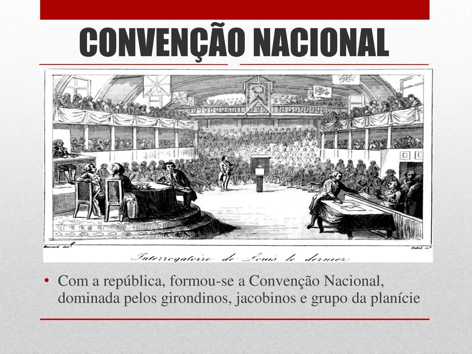 Convenção Nacional, dominada