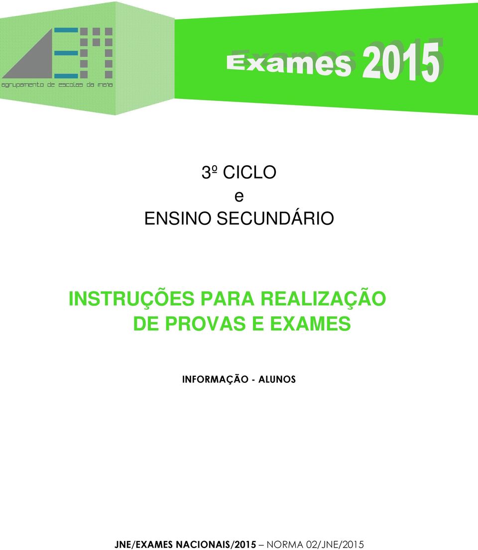 PROVAS E EXAMES INFORMAÇÃO -