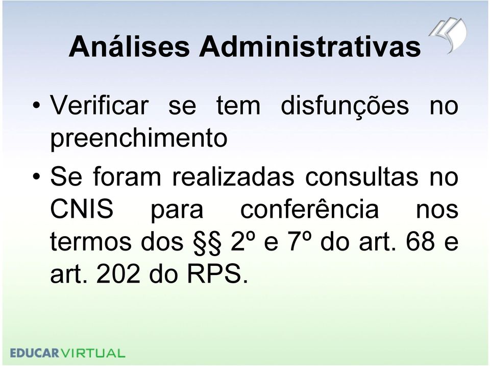 realizadas consultas no CNIS para