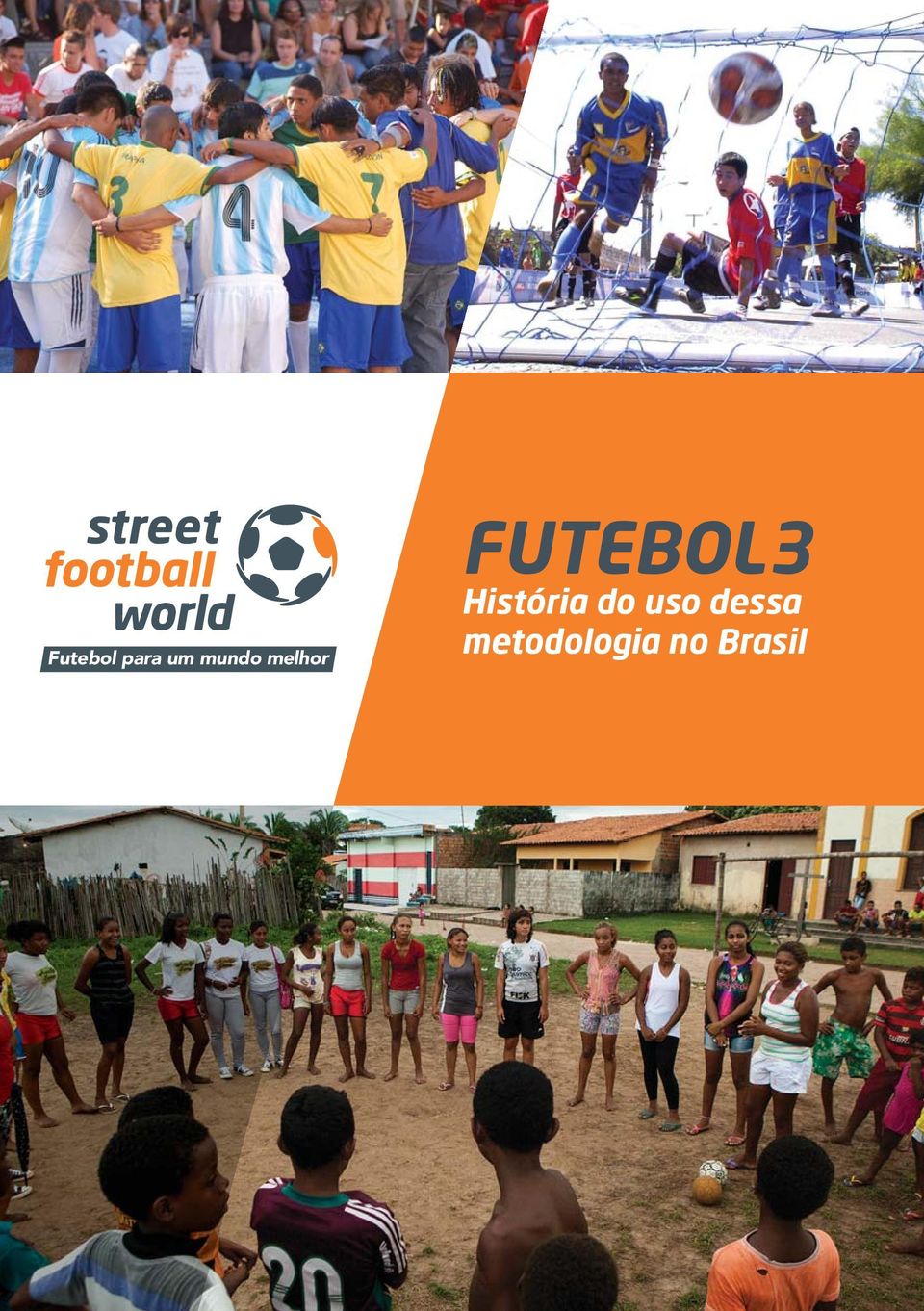 FUTEBOL3 História do