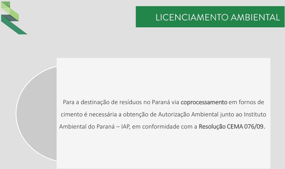 obtenção de Autorização Ambiental junto ao Instituto