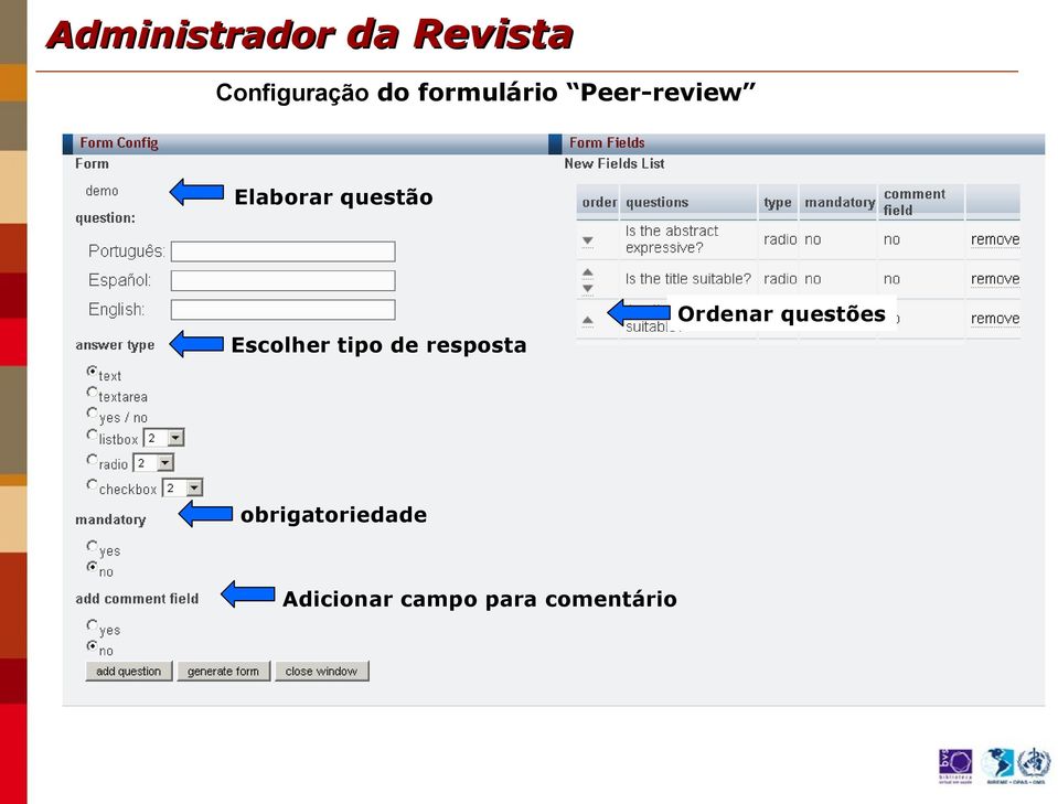 Escolher tipo de resposta Ordenar questões