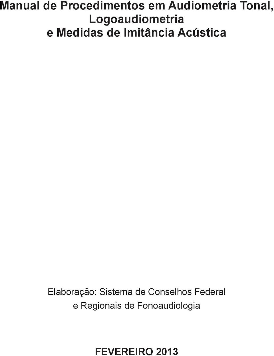 Elaboração: Sistema de Conselhos