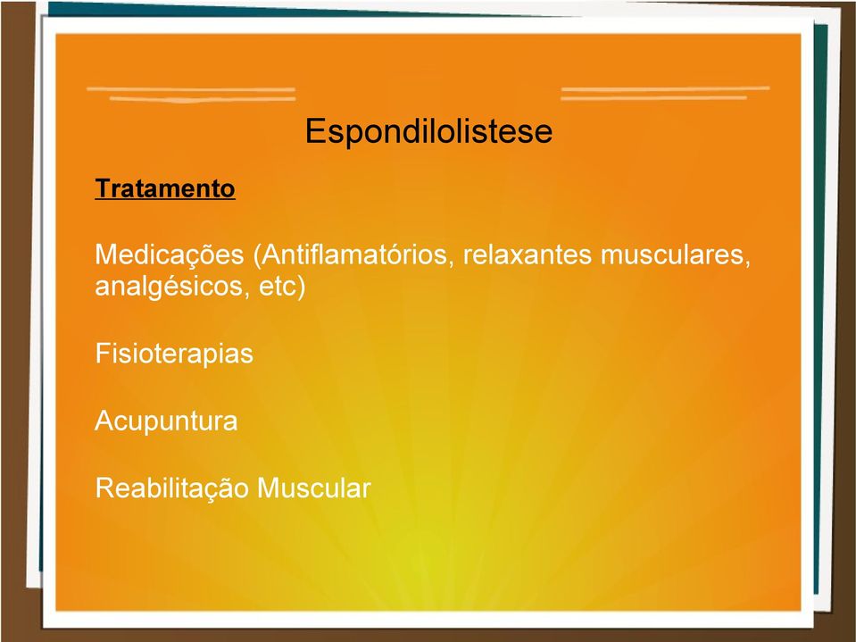 relaxantes musculares, analgésicos,