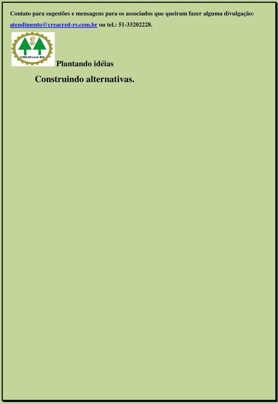 divulgação: atendimento@creacred-rs.com.